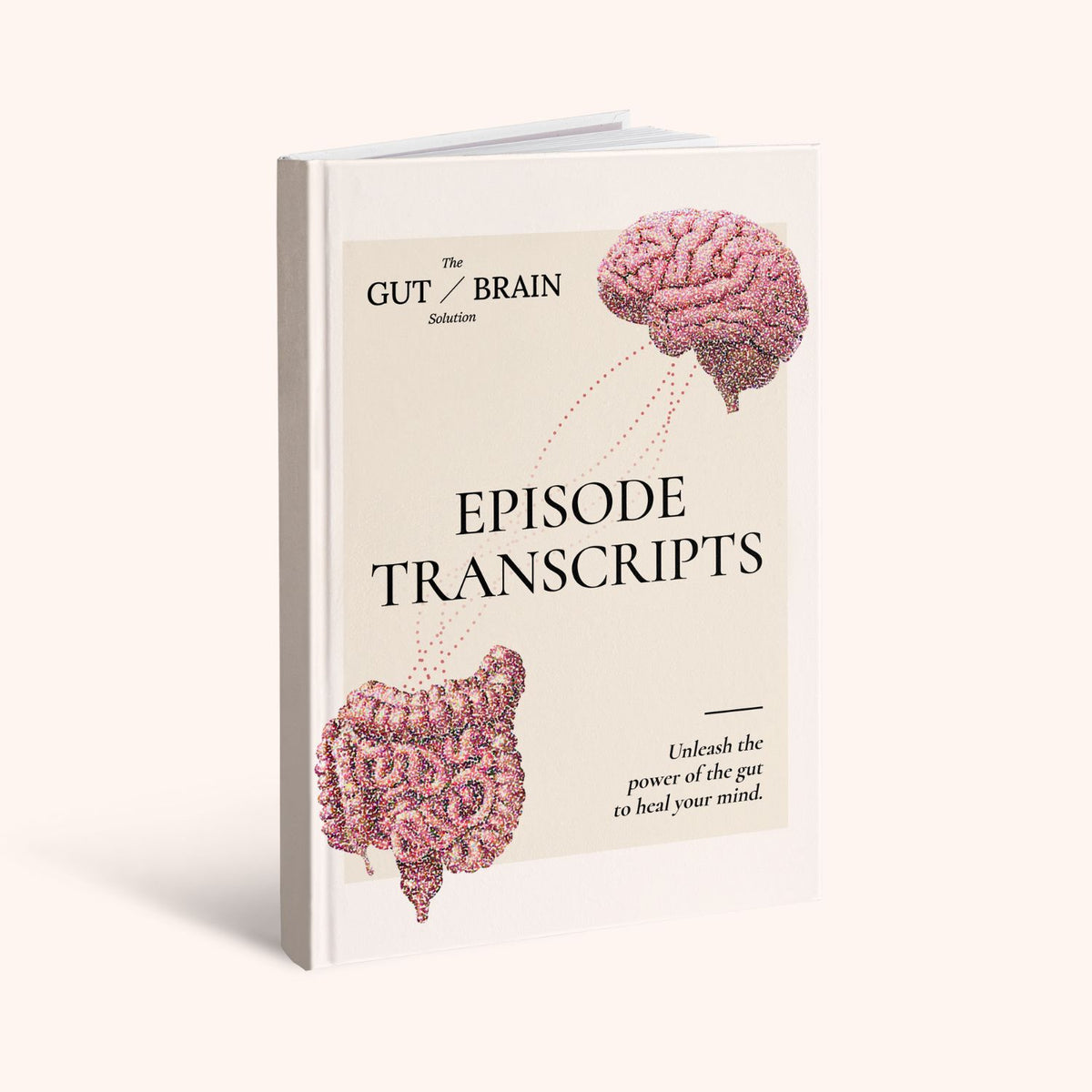 Gut-Brain Solution - Transcript Book