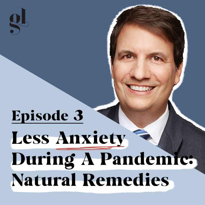 Beating Anxiety During A Pandemic: Science-Backed Natural Remedies | Dr. Peter Bongiorno