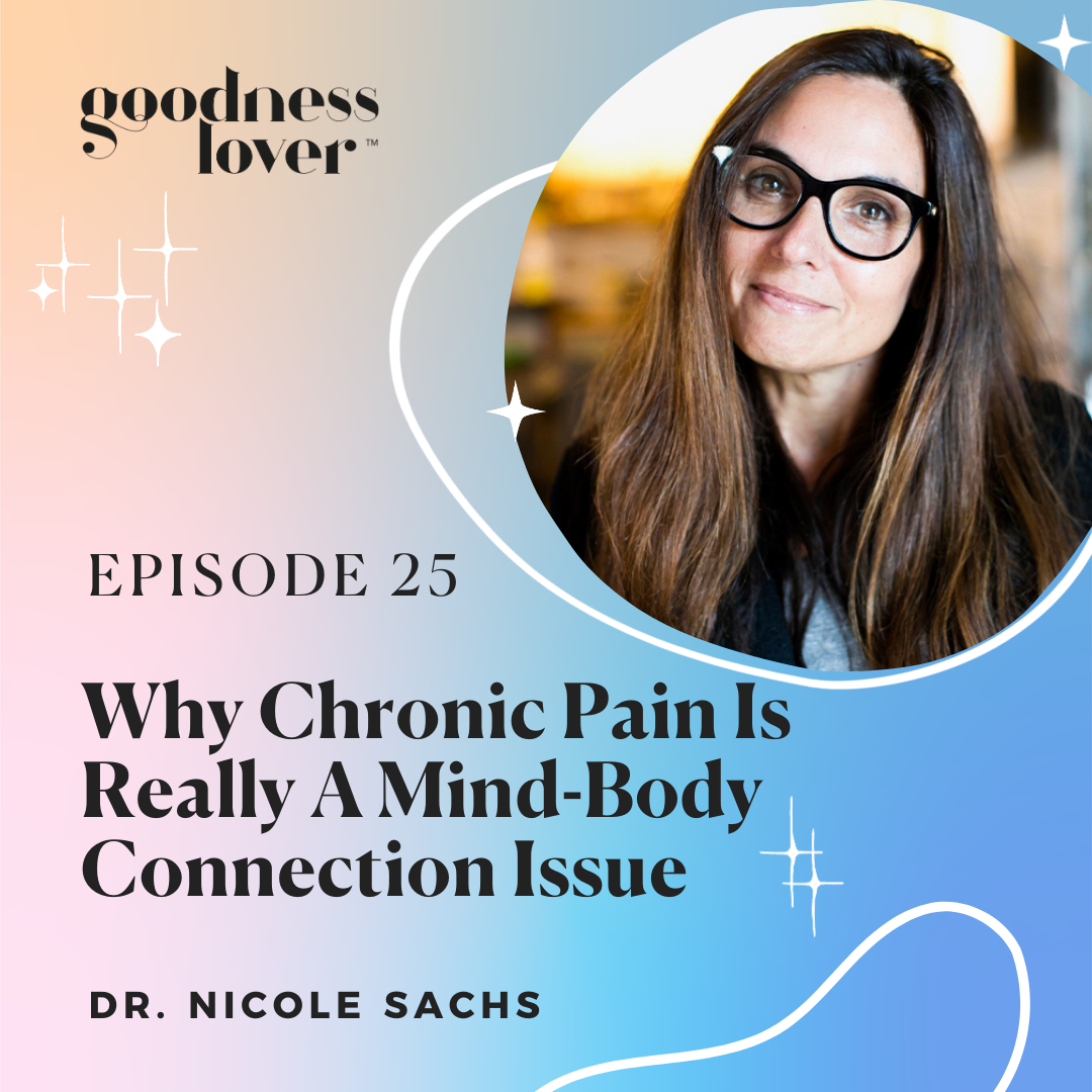 Chronic Pain and the Mind-Body Connection | Nicole Sachs