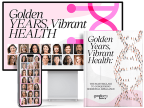 Golden Years, Vibrant Health: The Masterclass to Conquering Hormonal Imbalance